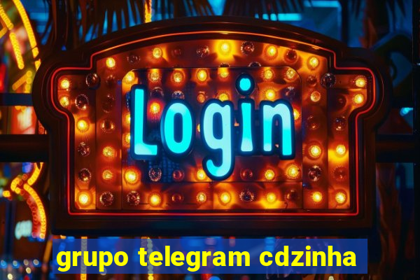 grupo telegram cdzinha