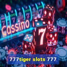 777tiger slots 777