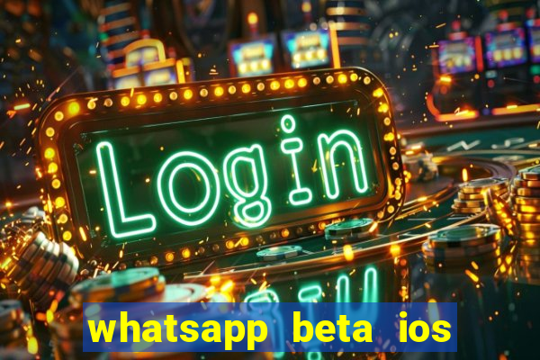 whatsapp beta ios testflight code 2024