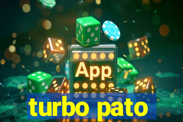 turbo pato