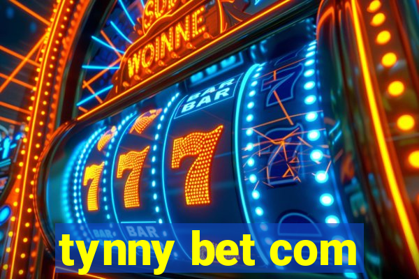 tynny bet com