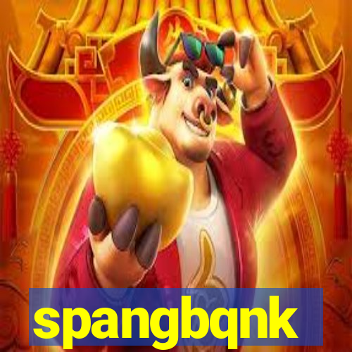 spangbqnk