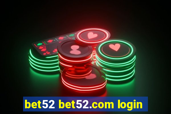 bet52 bet52.com login