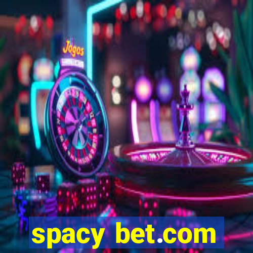 spacy bet.com