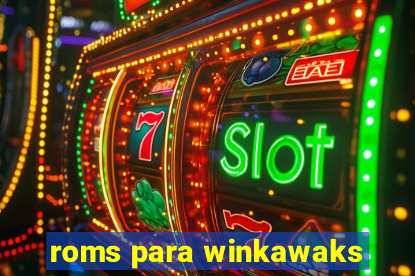 roms para winkawaks