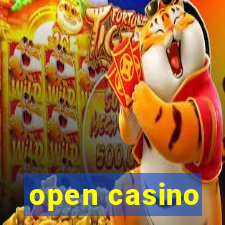 open casino