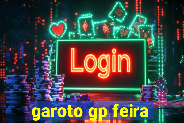 garoto gp feira