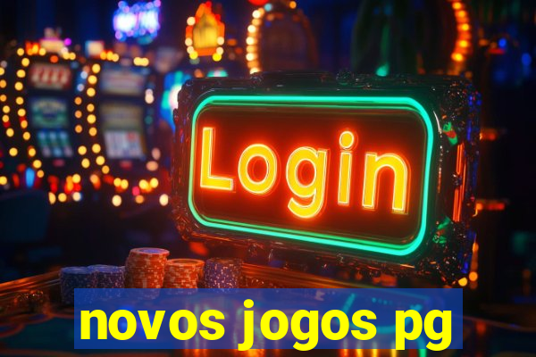 novos jogos pg