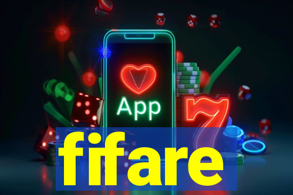 fifare