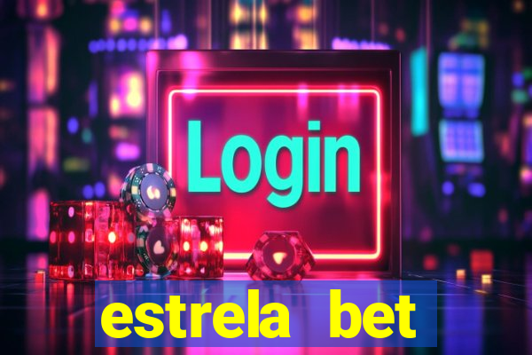 estrela bet download app