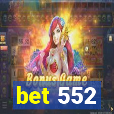 bet 552