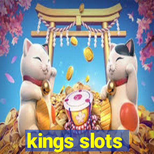 kings slots