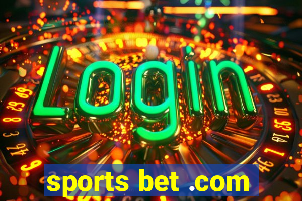 sports bet .com