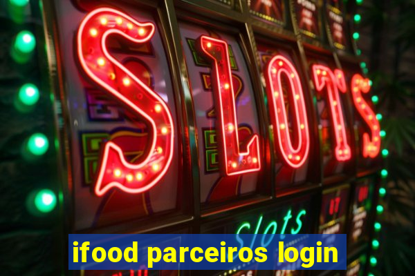 ifood parceiros login