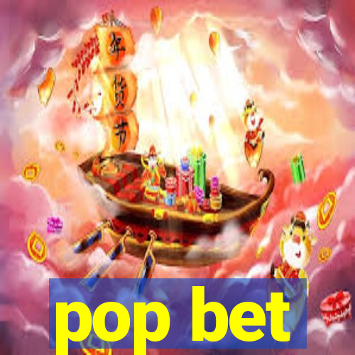 pop bet