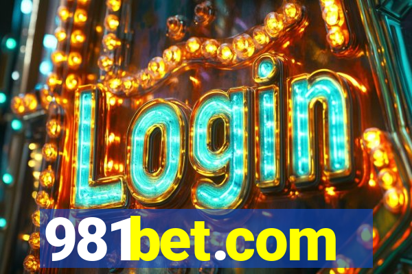 981bet.com