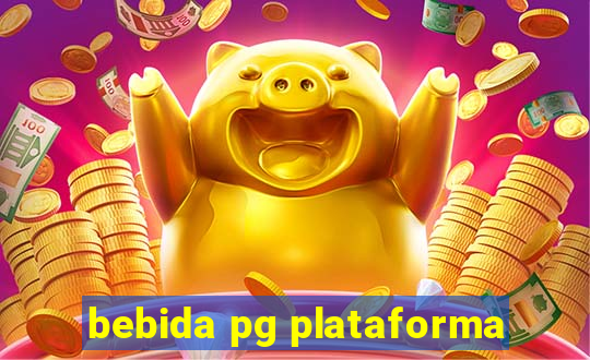 bebida pg plataforma