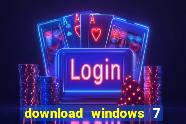 download windows 7 32 bits iso