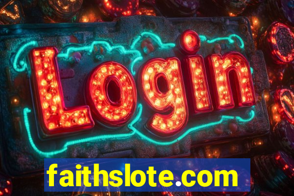 faithslote.com