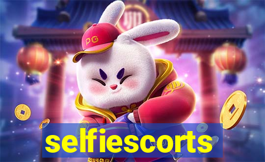 selfiescorts