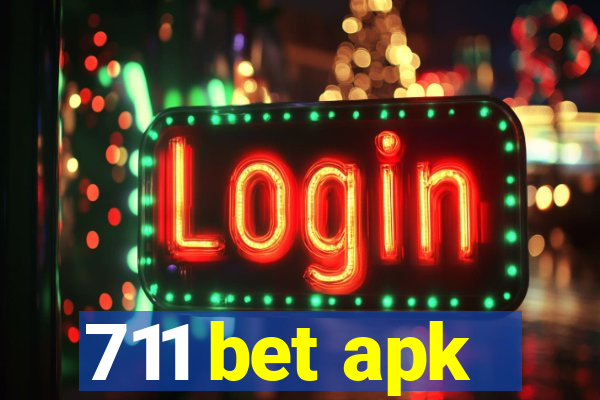 711 bet apk