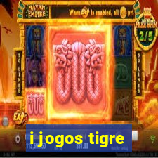 i jogos tigre