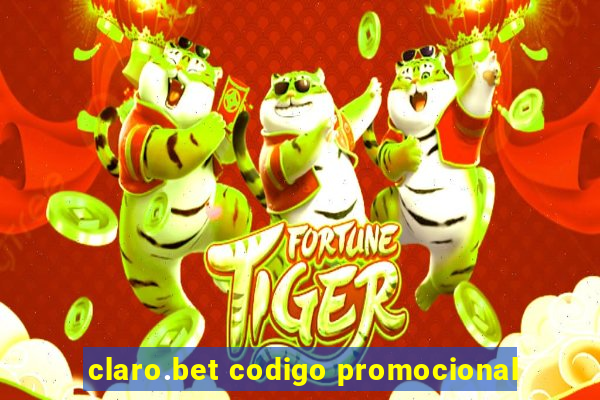 claro.bet codigo promocional