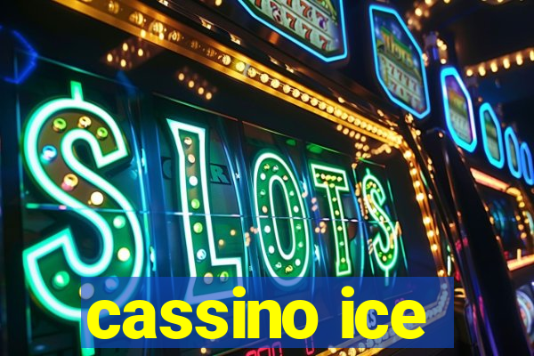 cassino ice