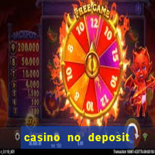 casino no deposit bonus codes