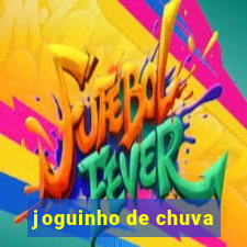 joguinho de chuva