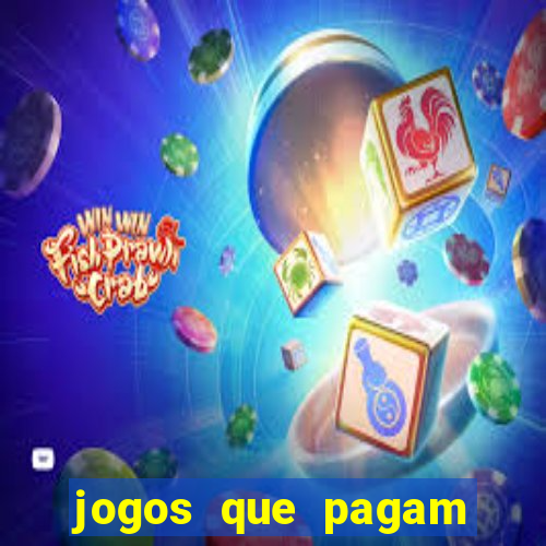 jogos que pagam dinheiro real