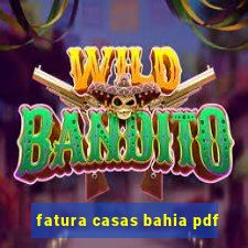 fatura casas bahia pdf