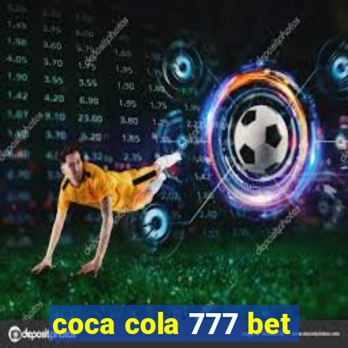 coca cola 777 bet