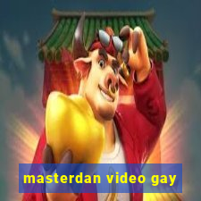 masterdan video gay