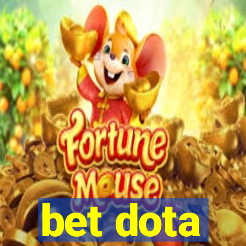 bet dota