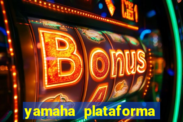 yamaha plataforma de jogos