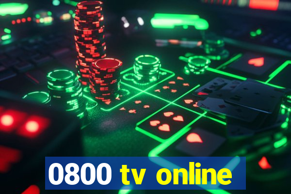 0800 tv online