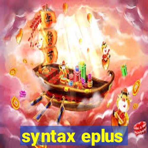 syntax eplus