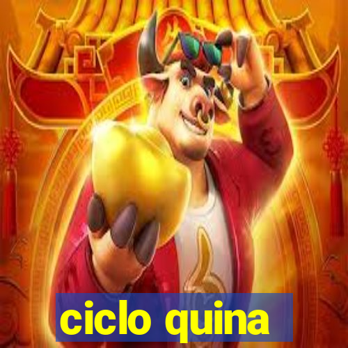 ciclo quina