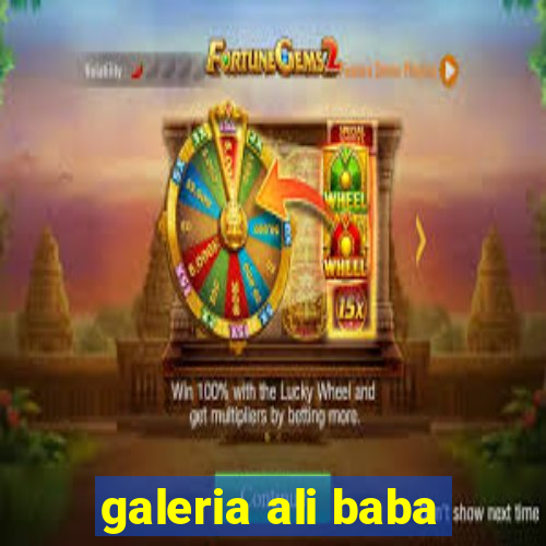 galeria ali baba