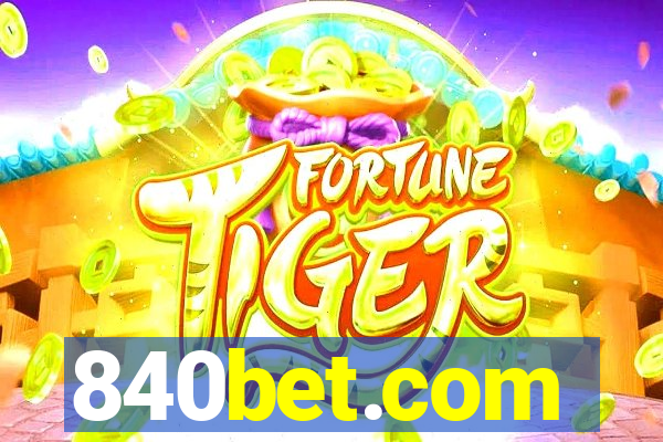 840bet.com