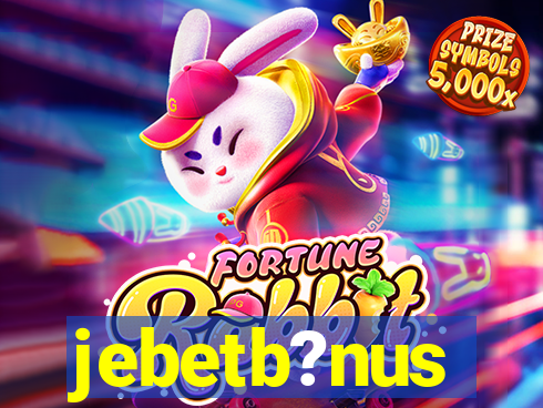 jebetb?nus