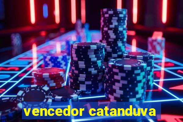 vencedor catanduva