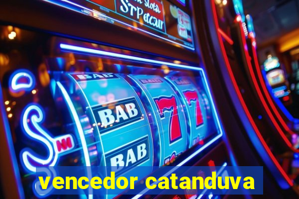 vencedor catanduva