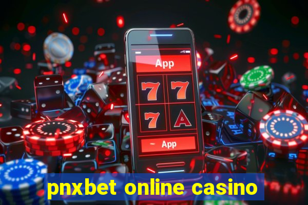 pnxbet online casino