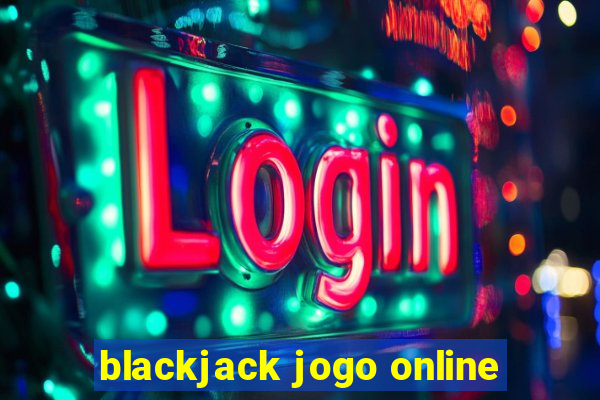 blackjack jogo online