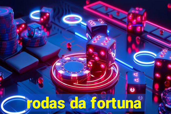 rodas da fortuna