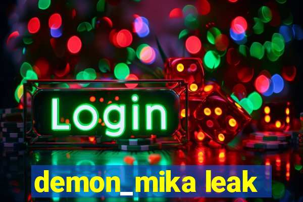 demon_mika leak