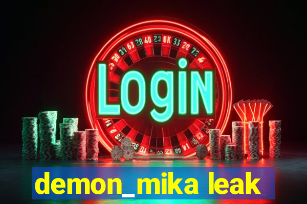 demon_mika leak