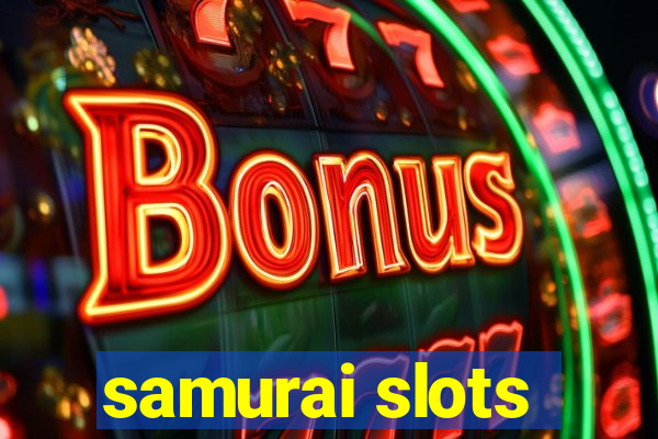 samurai slots